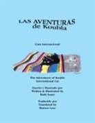 Ruth Asare, Trafford Publishing - Las Aventuras de Koubla, Gata Internacional/The Adventures of Koubla, International Cat