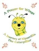 Geraldine E. Settles, Trafford Publishing - A Prayer for Wings