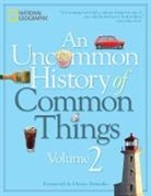 National Geographic, National Geographic Society (U. S.), Henri Petroski, Henry Petroski - An Uncommon History of Common Things 2