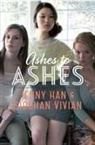 Jenny Han, Jenny/ Vivian Han, Siobhan Vivian - Ashes to Ashes