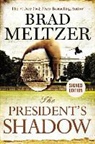 Brad Meltzer - The President's Shadow
