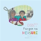 Hannah Grace, Janet Dimond - Don't Forget to Measure