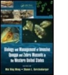 Shawn L. Gerstenberger, Wai Hing Wong, Wai Hing (Bureau of Water Resources Wong, Wai Hing (Massachusetts Dept of Environmenta Wong, Wai Hing Gerstenberger Wong, Shawn L. Gerstenberger... - Biology and Management of Invasive Quagga and Zebra Mussels in the