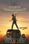 Dean Ing - It''s Up to Charlie Hardin