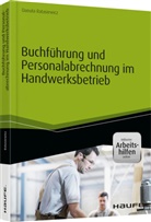 Danuta Ratasiewicz - Buchführung und Personalabrechnung im Handwerksbetrieb - inkl. Arbeitshilfen online