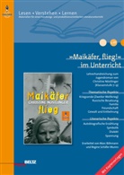 Marc Böhmann, Christine Nöstlinger, Regine Schäfer-Munro - »Maikäfer, flieg!« im Unterricht