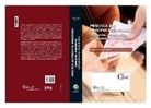 Práctica del Proceso Monitorio. Legislación, comentarios, jurisprudencia y formularios