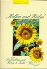Margret Koers, Margret E Koers, Margret E. Koers - "Helfen und Heilen" mit Sonnenblumenöl, Honig & Kohl