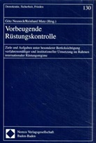 Reinhard Mutz, Götz Neuneck - Vorbeugende Rüstungskontrolle