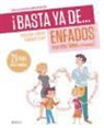 Florence Leroy, Christine Lewicki - ¡Basta ya de-- enfados con mis hijos (y mi pareja)!