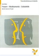 K Mohn - Frauen - Medikamente - Selbsthilfe