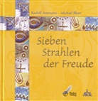 Rudolf Ammann, Michael Blum, Michael Blum - Sieben Strahlen der Freude
