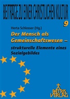 Herta Schlosser - Der Mensch als Gemeinschaftswesen