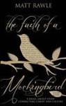 Matt Rawle, Matthew Rawle - The Faith of a Mockingbird - Leader Guide