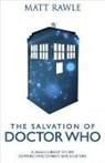 Matt Rawle, Matthew Rawle - The Salvation of Doctor Who