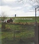 James Reineking - Metamorphosis