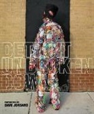 Nancy Watson Barr, Dawoud Bey, Bey Dawoud, Dave Jordano, Jordano Dave, Nancy Barr Watson... - Detroit: Unbroken Down