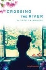 Amy Ragsdale - Crossing the River