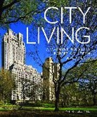 Peter Morris Dixon, Peter Morris (EDT)/ Grzywacz Dixon, Grzywacz, Jonathan Grzywacz, Michael D. Jones, Daniel Lobitz... - City Living