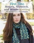 Lori Ihnen - First Time Stripes, Slipstitch, and Mosaic Knitting