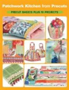Elaine Schmidt - Patchwork Kitchen From Precuts