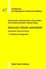 Rose Boenicke, Alexandra Hund, Thomas Rihm, Veronika Strittmatter-Haubold - Innovativ Schule entwickeln