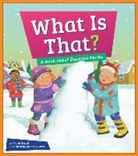 Anthony Lewis, Marie Powell, Anthony Lewis - What Is That?: A Book about Question Marks