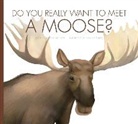 Daniele Fabbri, Cari Meister, Daniele Fabbri - Do You Really Want to Meet a Moose?