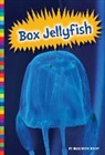 Elizabeth Raum - Box Jellyfish