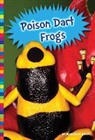 Elizabeth Raum - Poison Dart Frogs