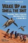 Kirsten Koza - Wake Up and Smell the Shit