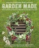 Stephanie Rose, Stephanie Whitney-Rose - Garden Made