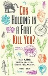 Andrew Thompson - Can Holding in a Fart Kill You?