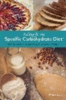 Kathryn Anible, Anible Kathryn - Baking for the Specific Carbohydrate Diet