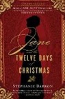 Stephanie Barron - Jane and the Twelve Days of Christmas