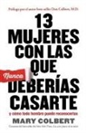 Mary Colbert - 13 Mujeres con las que Nunca Deberias Casarte