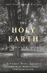 L. H. Bailey, Wendell Berry, Liberty Hyde Bailey, John Linstrom, Linstrom John, John Linstrom - The Holy Earth