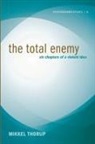 Mikkel Thorup - The Total Enemy