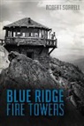 Robert Sorrell - Blue Ridge Fire Towers