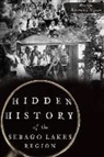 Marilyn Seguin, Marilyn Weymouth Seguin - Hidden History of the Sebago Lakes Region