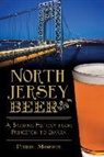 Chris Morris, Christopher Morris - North Jersey Beer:: A Brewing History from Princeton to Sparta