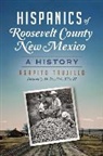 Agapito Trujillo - Hispanics of Roosevelt County, New Mexico:: A History