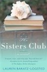 Baratz-Logsted, Lauren Baratz-Logsted, Baratz-Logsted Lauren - The Sisters Club