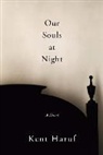 Kent Haruf - Our Souls at Night