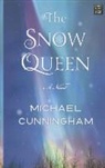 Michael Cunningham - The Snow Queen