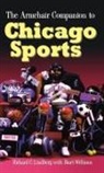 Richard Lindberg - The Armchair Companion to Chicago Sports