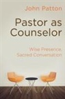 John Patton, John H. Patton - Pastor As Counselor