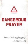 Cheri Fuller - Dangerous Prayer