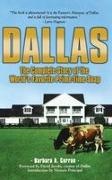 Barbara A. Curran, Curran Barbara A. - Dallas The Complete Story of the World''s Favorite Prime-Time Soap