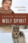 Gudrun Pfleuger, Gudrun Pflger, Gudrun Pfluger, Gudrun Pflüger - Wolf Spirit